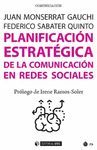 PLANIFICACIÓN ESTRATÉGICA DE LA COMUNICACIÓN EN REDES SOCIALES
