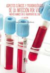 ASPECTOS CLINICOS Y MICROBIOLOGIACOS DE LA INFECCION POR VIH