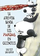 ATREVIDA BANDA DE LOS PANDAS EN CALZONCILLOS