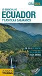 ECUADOR Y LAS ISLAS GALÁPAGOS. LO ESENCIAL DE. GUIA VIVA 2018
