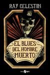 EL BLUES DEL HOMBRE MUERTO. CITY BLUES 2