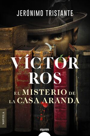 EL MISTERIO DE LA CASA ARANDA. DETECTIVE VICTOR ROS 1