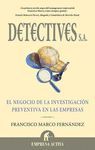 DETECTIVES S.A. EL NEGOCIO DE LA INVESTIGACION PREVENTIVA EMPRESAS