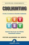 COOLHUNTING. ARTE Y CIENCIA DE DESCIFRAR TENDENCIAS