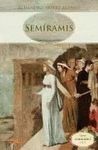 SEMIRAMIS. SERIE SEMIRAMIS VOLUMEN 1
