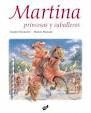 MARTINA PRINCESAS Y CABALLEROS  (MARTINA 3)