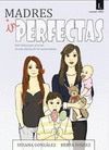 MADRES IN-PERFECTAS