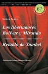 LOS LIBERTADORES BOLÍVAR Y MIRANDA / RETABLO DE YUMBEL