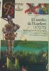 EL ASEDIO DE HAARLEM 1572/73