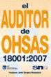 EL AUDITOR DE OHSAS 18001:2007