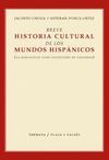 BREVE HISTORIA CULTURAL DE LOS MUNDOS HISPANICOS
