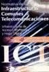 NORMATIVA DE LAS INFRAESTRUCTURAS COMUNES DE TELECOMUNICACIONES. REGLAMENTO DE ICT