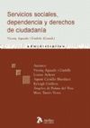 SERVICIOS SOCIALES, DEPENDENCIA Y DERECHOS DE CIUDADANIA