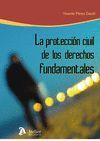 LA PROTECCIÓN CIVIL DE LOS DERECHOS FUNDAMENTALES