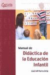 MANUAL DE DIDACTICA DE LA EDUCACION INFANTIL.