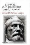 EL PSOE ¿UN PROBLEMA PARA ESPAÑA? (1870 - 1936)