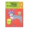 METODO DE PERCUSION 2. CON CD. ED. AMPLIADA Y REVISADA. 3ª ED.