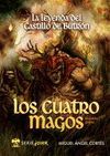 LA LEYENDA DEL CASTILLO DE BUTRON. LOS CUATRO MAGOS 2º PARTE