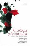 PSICOLOGIA Y FE CRISTIANA. CUATRO PUNTOS DE VISTA