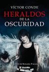 HERALDOS DE LA OSCURIDAD (TRILOGÍA DE LOS HERALDOS 2)