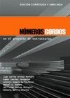 NUMEROS GORDOS EN EL PROYECTO DE ESTRUCTURAS. ED. CORREGIDA