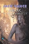 MADOUC . TRILOGIA DE LYONESSE 3