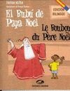EL BUBU DE PAPA NOEL / LE BOUBOU DU PERE NOEL