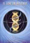 EL ADN SIN MISTERIO. LIBRO 1 ( NUEVA EDICION REVISADA )