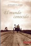EL MUNDO CONOCIDO. PREMIO PULITZER 2004