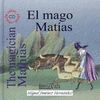 MAGO MATIAS, EL.ESP/ING.LIBRO+CD    ORIX