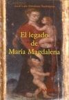 EL LEGADO DE MARIA MAGDALENA 2ª ED.