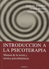 INTRODUCCION A LA PSICOTERAPIA. MANUAL DE TEORIA Y TECNICA PSICODINAMI