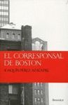 EL CORRESPONSAL DE BOSTON