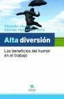 ALTA DIVERSION. LOS BENEFICIOS DEL HUMOR EN EL TRABAJO