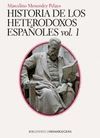 HISTORIA DE LOS HETERODOXOS ESPAÑOLES. 2 VOL. EDICION 125 ANIVERSARIO