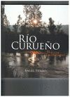 RIO CURUEÑO. EL FLUIR LEGENDARIO