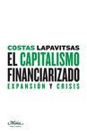 EL CAPITALISMO FINANCIARIZADO. EXPANSION Y CRISIS