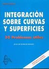 INTEGRACION SOBRE CURVAS Y SUPERFICIES. 30 PROBLEMAS UTILES