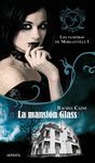 LA MANSION GLASS. LOS VAMPIROS DE MORGANVILLE 1