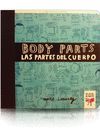 BODY PARTS / LAS PARTES DEL CUERPO (TWO LITTLE LIBROS)