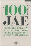 100 AÑOS DE LA JAE ( 2 VOLS.)