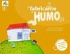 EL FABRICANTE DE HUMO -CARAMBUCO-