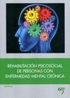 REHABILITACION PSICOSOCIAL DE PERSONAS CON ENFERMEDAD MENTAL CRONICA