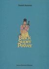 BLACK SUPER POWER