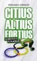 CITIUS ALTIUS FORTIUS. LA CARA OCULTA DE LAS MEDALLAS