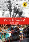 ¡VIVA LA VUELTA! 1935-2013