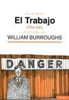 EL TRABAJO (THE JOB) ENTREVISTAS CON WILLIAM BURROUGHS