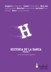 HISTORIA DE LA DANZA VOL. 1: DE LA PREHISTORIA AL SIGLO XIX