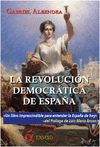 LA REVOLUCION DEMOCRATICA DE ESPAÑA