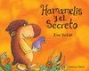 HAMAMELIS Y EL SECRETO (PONTE PORONTE)
